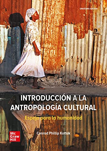 Introduccion a la antropologia cultural. Espejo para la humanidad: Espejo para la humanidad von McGraw-Hill Interamericana de España S.L.