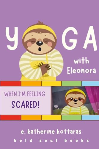 Yoga With Eleonora: Yoga When I'm Feeling Scared! von Lulu