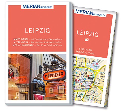 MERIAN momente Reiseführer Leipzig: MERIAN momente - Mit Extra-Karte zum Herausnehmen