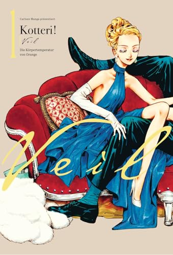 VEIL 1: Die Temperatur von Orange | Ein Manga über Intimität und Liebe, eingefangen in traumhaft schönen Illustrationen VEIL 1: Die Temperatur von Orange | Ein Manga über Intimität und Liebe, eingefangen in traumhaft schönen Illustrationen