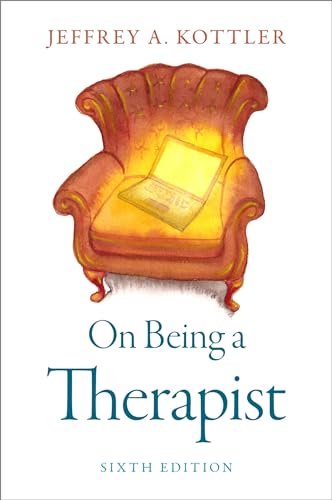 On Being a Therapist von Oxford University Press Inc