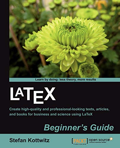 Latex Beginner's Guide von Packt Publishing