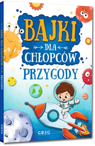 Bajki dla chłopców przygody