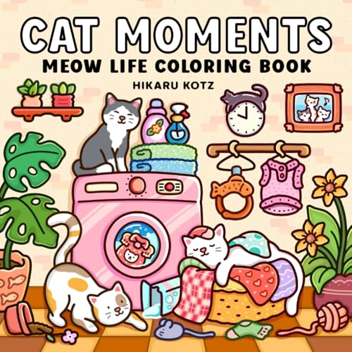 Cat Moments: Meow Life Coloring Book for Adults and Teens (Cat & Dog Coloring Book) von Independently published