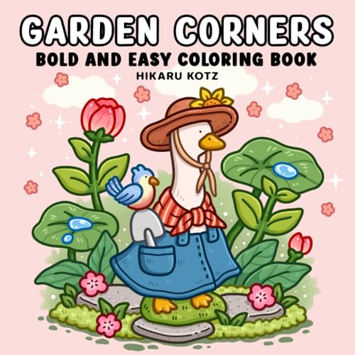Garden Corners: Bold and Easy Coloring Book for Adults and Teens Garden Corners: Bold and Easy Coloring Book for Adults and Teens von Independently published