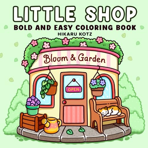 Little Shop: Bold and Easy Coloring Book for Adults and Teens Little Shop: Bold and Easy Coloring Book for Adults and Teens von Independently published