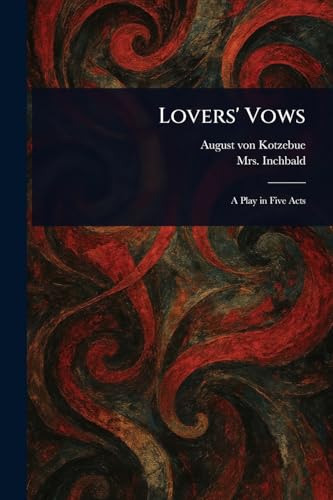 Lovers' Vows Lovers' Vows von Anson Street Press