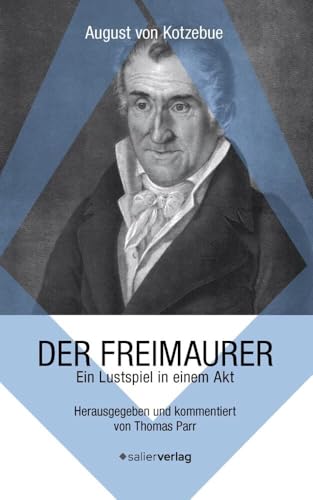 Der Freimaurer: Ein Lustspiel in einem Akt von Salier Verlag