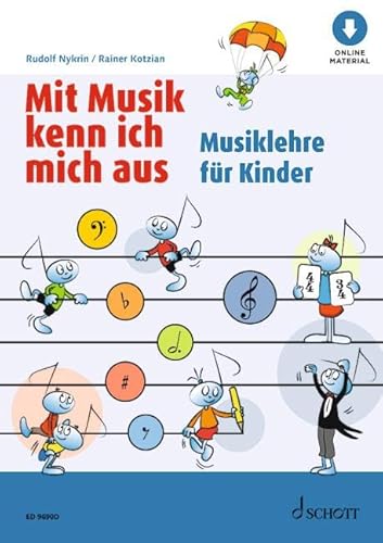 Mit Musik kenn ich mich aus: Musiklehre für Kinder. Band 1. (Mit Musik kenn ich mich aus, Band 1) von SCHOTT MUSIC GmbH & Co KG, Mainz