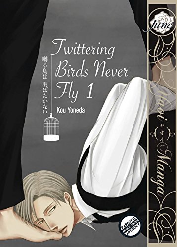 TWITTERING BIRDS NEVER FLY GN VOL 01 (Yaoi Manga) von Digital Manga Publishing