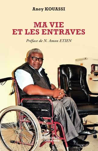Ma vie et les entraves