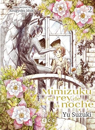 Mimizuku y el rey de la noche núm. 2 de 4 (Mimizuku y el rey de la noche (O.C.)) von ECC Ediciones