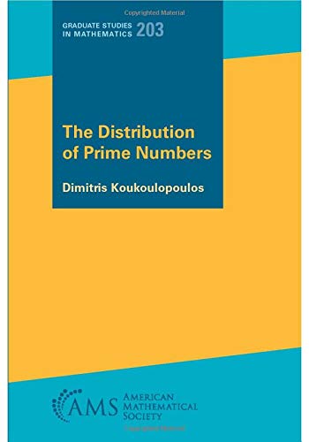 The Distribution of Prime Numbers (Graduate Studies in Mathematics, 203, Band 203) von American Mathematical Society