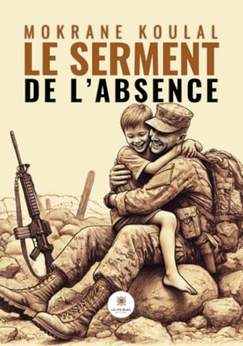 Le serment de l’absence von LE LYS BLEU EDITIONS SAS