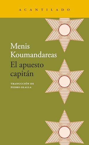 El apuesto capitán (Narrativa del Acantilado, Band 369) von Acantilado