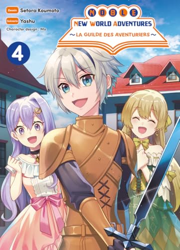 Noble new world adventures - La guilde des aventuriers T04 Noble new world adventures - La guilde des aventuriers T04 von KOMIKKU EDTS