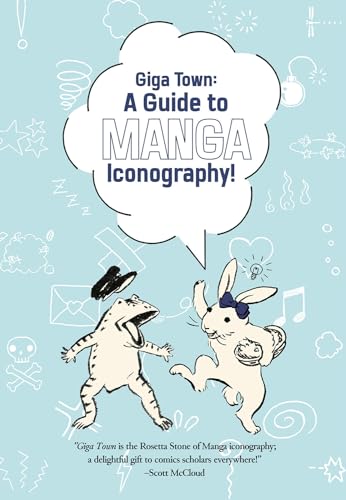 Giga Town: The Guide to Manga Iconography von Udon Entertainment