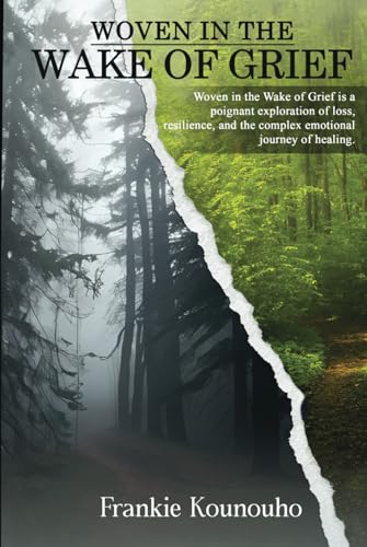 Woven in the Wake of Grief Woven in the Wake of Grief von Amazon Expert Publishing