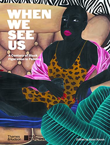 When We See Us: A Century of Black Figuration in Painting von Thames & Hudson Ltd