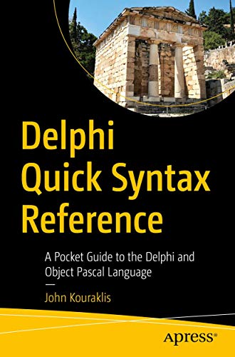 Delphi Quick Syntax Reference: A Pocket Guide to the Delphi and Object Pascal Language von Apress