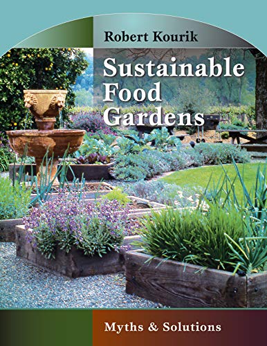 Sustainable Food Gardens: Myths and Solutions