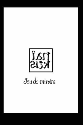 Jeu de miroirs (Recueils de poèmes) von bookelis