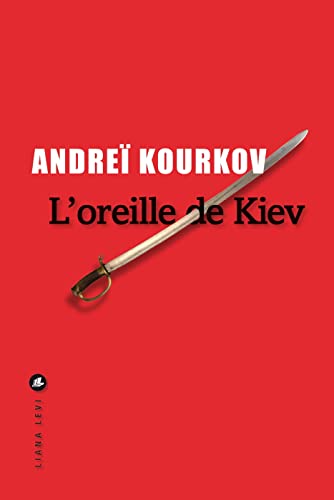 L'oreille de Kiev: AVRIL 1919 L'oreille de Kiev: AVRIL 1919 von LEVI