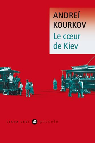 Le Cœur de Kiev Le Cœur de Kiev von LEVI