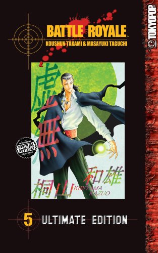 Battle Royale Ultimate Edition Volume 5 von TokyoPop
