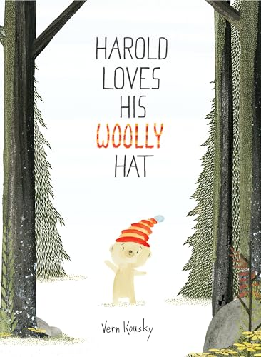 Harold Loves His Woolly Hat (A Harold the Bear Story)