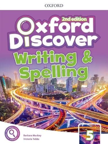 Oxford Discover: Level 5: Writing and Spelling Book (Oxford Discover Second Edition)
