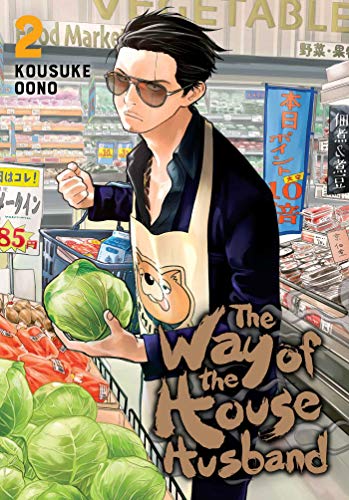 The Way of the Househusband, Vol. 2: Volume 2 (WAY OF THE HOUSEHUSBAND GN, Band 2)