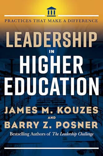 Leadership in Higher Education: Practices That Make a Difference von Berrett-Koehler