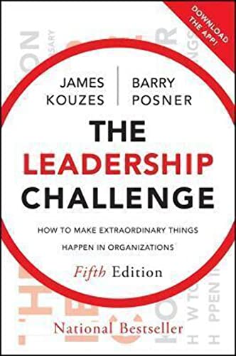 The Leadership Challenge: How to Make Extraordinary Things Happen in Organizations (J-B Leadership Challenge)