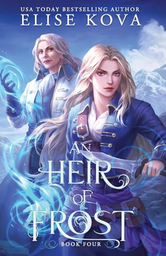 An Heir of Frost (A Trial of Sorcerers, Band 4) von Silver Wing Press