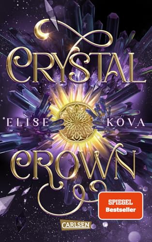 Crystal Crown (Die Chroniken von Solaris 5): Epische Slow-Burn-Romantasy mit Elemente-Magie von Carlsen