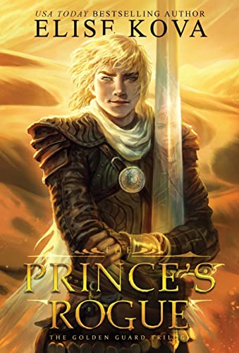 The Prince's Rogue (Golden Guard Trilogy, Band 2)