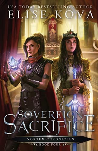 Sovereign Sacrifice (Vortex Chronicles, Band 4)