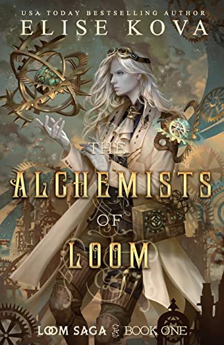 The Alchemists of Loom (Loom Saga, Band 1)