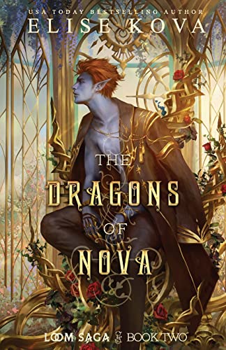 The Dragons of Nova (Loom Saga, Band 2) von Silver Wing Press