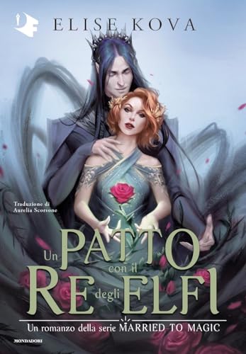 Un patto con il Re degli Elfi (Oscar fantastica)