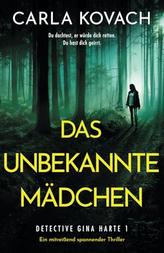 Das unbekannte Mädchen: Ein mitreißend spannender Thriller (Detective Gina Harte, Band 1) von Bookouture