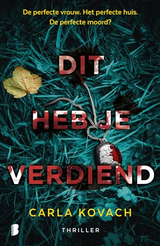 Dit heb je verdiend: De perfecte vrouw. Het perfecte huis. De perfecte moord? (Gina Harte, 4) von Boekerij