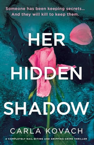 Her Hidden Shadow: A completely nail-biting and gripping crime thriller (Detective Gina Harte, Band 14) von Bookouture