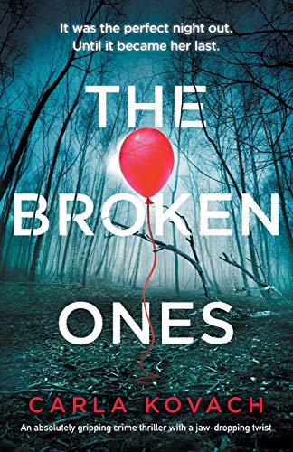 The Broken Ones: An absolutely gripping crime thriller with a jaw-dropping twist (Detective Gina Harte, Band 8) von Bookouture
