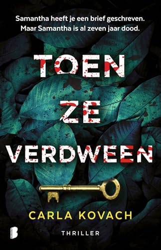 Toen ze verdween: Samantha heeft je een brief geschreven. Maar Samantha is al zeven jaar dood. (Gina Harte, 4) von Boekerij