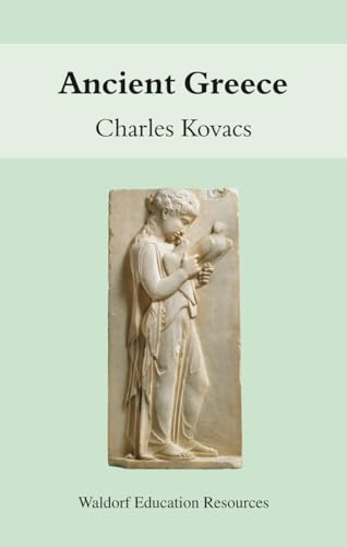 Ancient Greece (Waldorf Education Resources) von Floris Books
