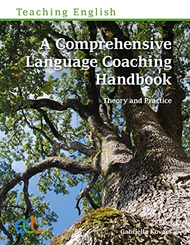 A Comprehensive Language Coaching Handbook (Teaching English) von Pavilion Publishing and Media Ltd