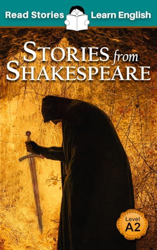 Stories from Shakespeare: CEFR level A2 (ELT Graded Reader) von Read Stories - Learn English