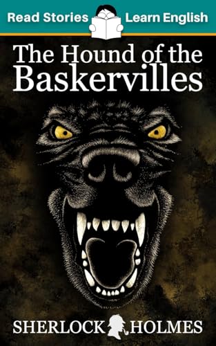 The Hound of the Baskervilles: CEFR level A1+ (ELT Graded Reader) von Read Stories - Learn English